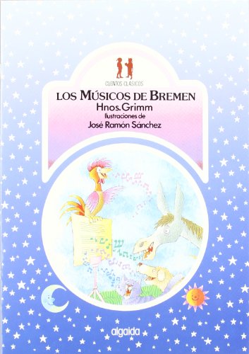 9788476471340: Los msicos de Bremen (Infantil - Juvenil) (Spanish Edition)