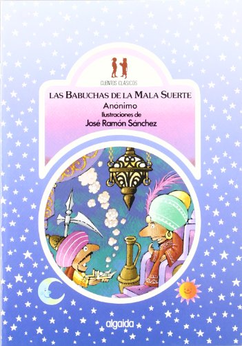 Imagen de archivo de Las Babuchas de la Mala Suerte / The Slippers of Bad Luck a la venta por Hamelyn