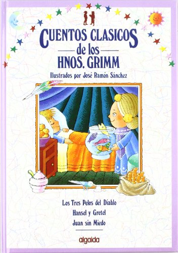 Cuentos Clásicos. Vol. Ii. Cuentos De Los Hermanos Grimm - José Ramón Sánchez Sanz