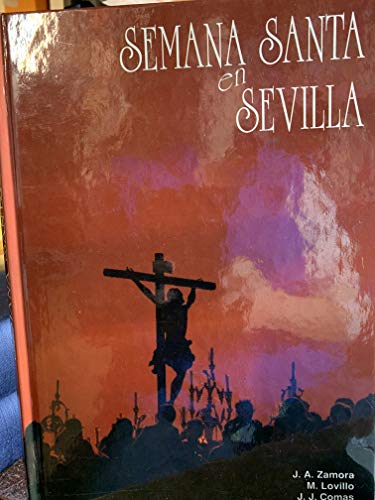 Stock image for Semana Santa en Sevilla (Spanish Edition) for sale by Marbus Farm Books
