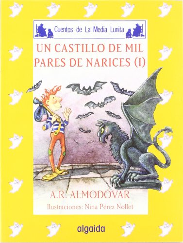 9788476475423: Media lunita / Crescent Little Moon: Un Castillo De Mil Pares De Narices: 53 (Infantil - Juvenil)