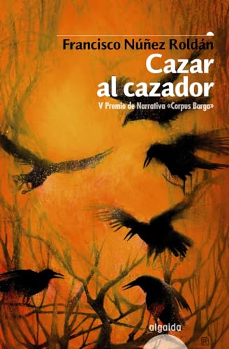 Cazar al cazador - Francisco Núñez Roldán