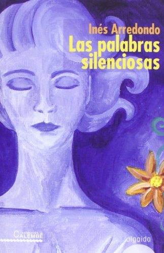 Stock image for LAS PALABRAS SILENCIOSAS for sale by Zilis Select Books