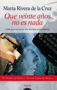 Beispielbild fr Que veinte aos no es nada (Algaida Literaria) zum Verkauf von medimops