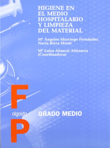 complemento Sudán barba Higiene en el medio hospitalario y limpieza del material (FORMACIÓN PROFESIONAL. CICLOS FORMATIVOS - GRADO MEDIO - Familia Profesional Sanidad) - 9788476478783 - Riera Musté, Nuria; Murciego Fernández, María Ángeles: 9788476478783 - IberLibro complemento Sudán barba Higiene en el medio hospitalario y limpieza del material (FORMACIÓN PROFESIONAL. CICLOS FORMATIVOS - GRADO MEDIO - Familia Profesional Sanidad) - 9788476478783 - Riera Musté, Nuria; Murciego Fernández, María Ángeles: 9788476478783 - IberLibro