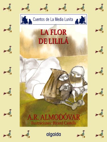 Stock image for Media lunita / Crescent Little Moon: La Flor De Lilila: 58 (Infantil - Juvenil) for sale by WorldofBooks