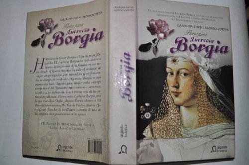 Beispielbild fr Flores Para Lucrecia Borgia (Historica (algaida)) zum Verkauf von medimops