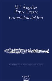 Imagen de archivo de Carnalidad del fro (Algaida Literaria) (Spanish Edition) a la venta por HPB-Diamond