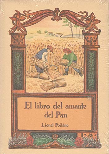 Imagen de archivo de El Libro Del Amante Del Pan a la venta por medimops