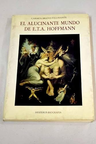 9788476510667: ALUCINANTE MUNDO DE E,HOFFMANN (CENTELLAS)