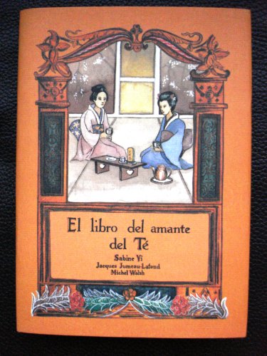 9788476511350: El Libro del Amante del Te (Spanish Edition)