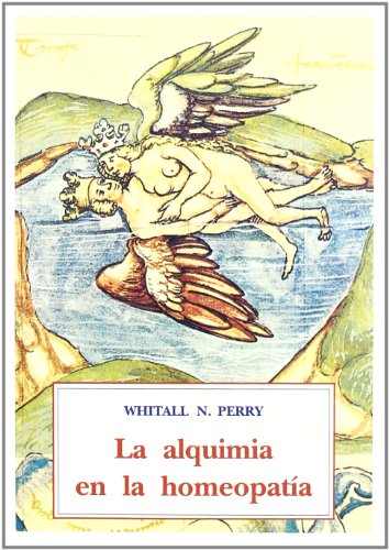Stock image for LA ALQUIMIA EN LA HOMEOPATIA for sale by KALAMO LIBROS, S.L.