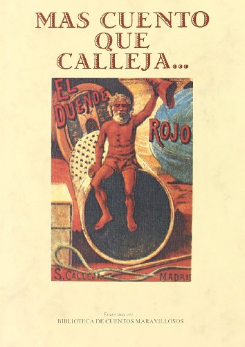 Imagen de archivo de MAS CUENTO QUE CALLEJA a la venta por KALAMO LIBROS, S.L.