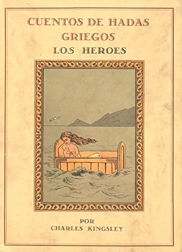 Beispielbild fr Cuentos de Hadas Griegos - Los Heroes (Spanish Edition) by Kingsley, Charles zum Verkauf von Iridium_Books