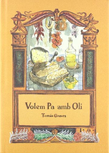 Stock image for VOLEM PA AMB OLI for sale by KALAMO LIBROS, S.L.