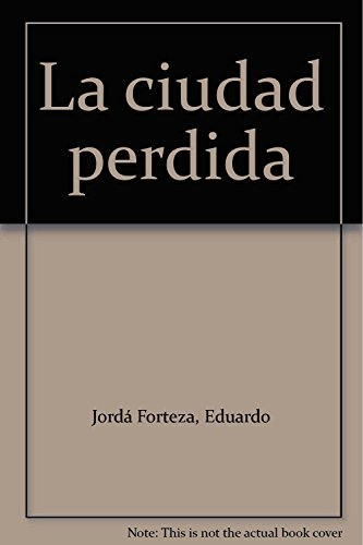 Stock image for La ciudad perdida for sale by Iridium_Books