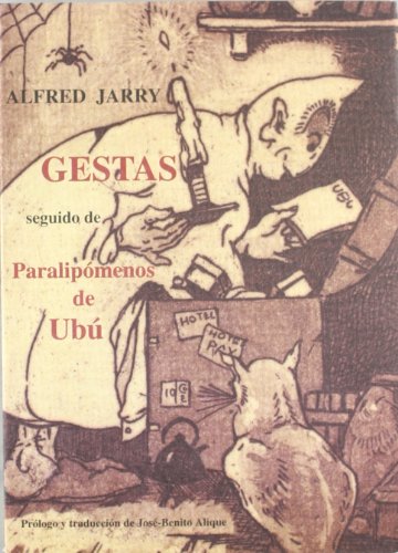 GESTAS SEGUIDO DE PARALIPOMENOS DE UBU