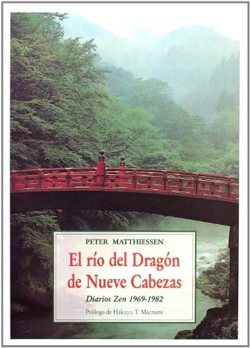 Stock image for El ro del dragn de nueve cabezas : diarios Zen, 1969-1982 for sale by medimops