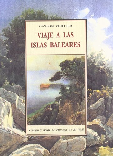 Beispielbild fr VIAJE A LAS ISLAS BALEARES zum Verkauf von KALAMO LIBROS, S.L.