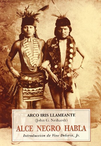 Imagen de archivo de Alce Negro habla (Spanish Edition) John G. Neihardt a la venta por Iridium_Books