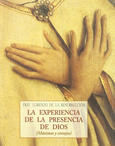 Stock image for LA EXPERIENCIA DE LA PRESENCIA DE DIOS MXIMAS Y CONSEJOS for sale by Zilis Select Books
