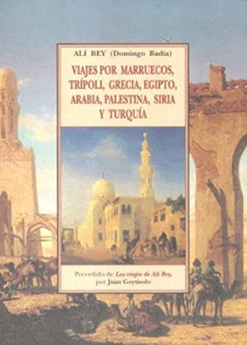 Imagen de archivo de Viajes por marruecos, Trípoli, Grecia, Egipto, arabia, Palestina, Siria y Turquía a la venta por medimops