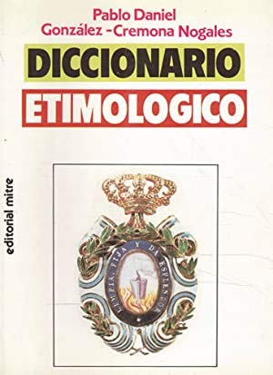9788476520352: Diccionario etimologico