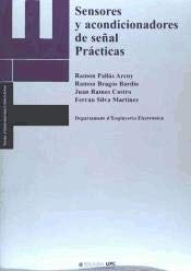 Imagen de archivo de Sensores y Acondicionadores de Seal : Prcticas a la venta por Hamelyn