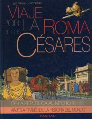 9788476556764: Viaje por la Roma de los cesares