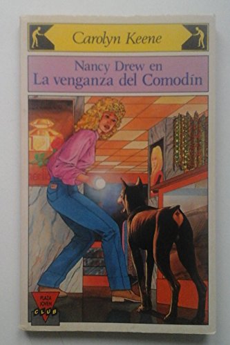 Nancy Drew En La Venganza del Comodin (Spanish Edition) (9788476557013) by Keene, Carolyn