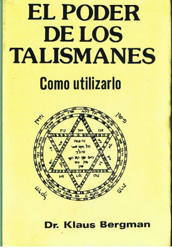 Imagen de archivo de EL PODER DE LOS TALISMANES Como utilizarlo a la venta por Librera Prncep