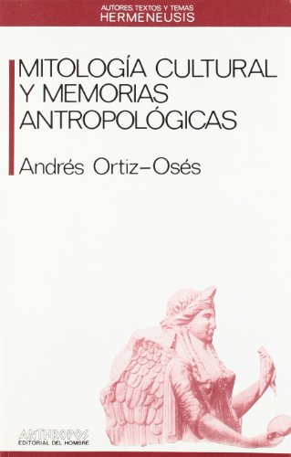 Stock image for MITOLOGIA CULTURAL Y MEMORIAS ANTROPOLOGICAS for sale by KALAMO LIBROS, S.L.