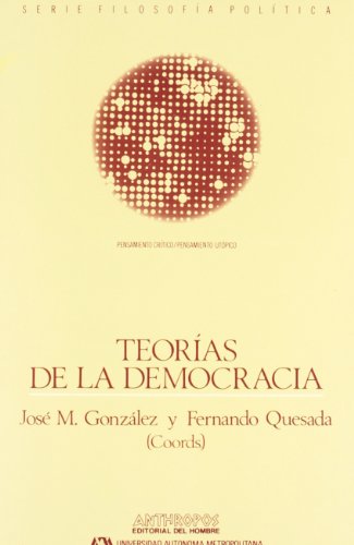 Imagen de archivo de Teorias de la democracia a la venta por Librera 7 Colores