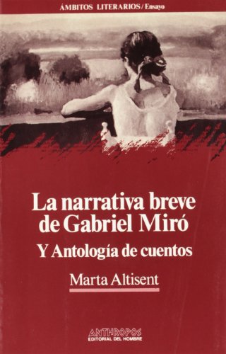 Imagen de archivo de NARRATIVA BREVE DE GABRIEL MIR Y ANTOLOGA DE CUENTOS a la venta por Zilis Select Books