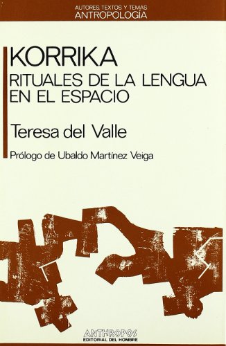 Stock image for Korrika : rituales de la lengua en el espacio (Autores, textos y temas) (Spanish Edition) for sale by Big River Books