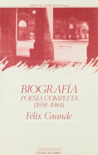 Imagen de archivo de Biografa : poesa completa (1958-1984) (ed. rev. y amp.) a la venta por medimops