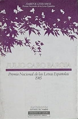 Stock image for Julio Caro Baroja: Premio nacional de las letras espan?olas, 1985 (Ambitos literarios) (Spanish Edition) for sale by Solomon's Mine Books