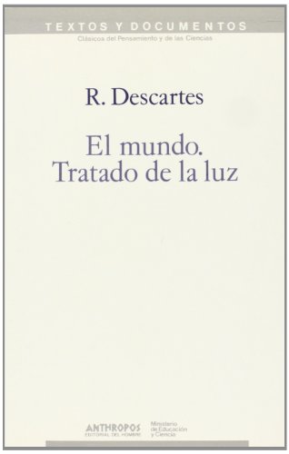 Stock image for MUNDO. TRATADO DE LA LUZ, EL (SpanishRene Descartes for sale by Iridium_Books