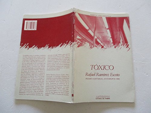 Toxico (Ambitos literarios/Poesia) (Spanish Edition) - Rafael Ramirez Escoto