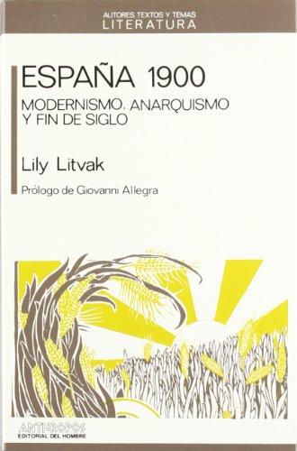 Beispielbild fr ESPAnA 1900 (Autores, textos y temas) (Spanish Edition) zum Verkauf von Books From California