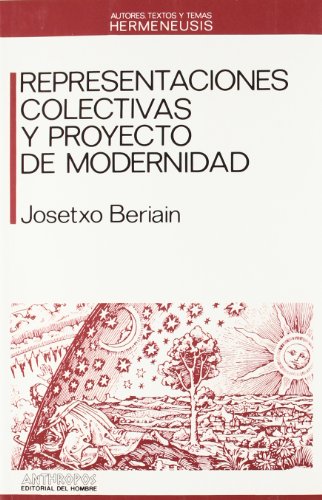 9788476582190: Representaciones Colectivas Y Proyecto De Modernidad (HERMENEUSIS)