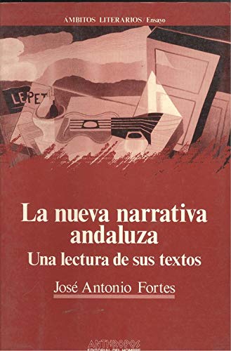 Imagen de archivo de Nueva narrativa andaluza, La. Una lectura de sus textos. a la venta por La Librera, Iberoamerikan. Buchhandlung