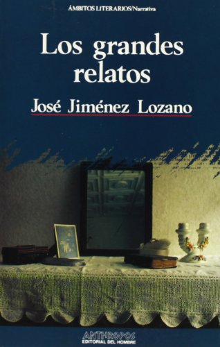 Imagen de archivo de LOS GRANDES RELATOS a la venta por KALAMO LIBROS, S.L.