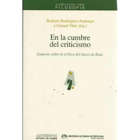 9788476583340: En la cumbre del criticismo : simposio sobre la "Crtica del juicio" de Kant