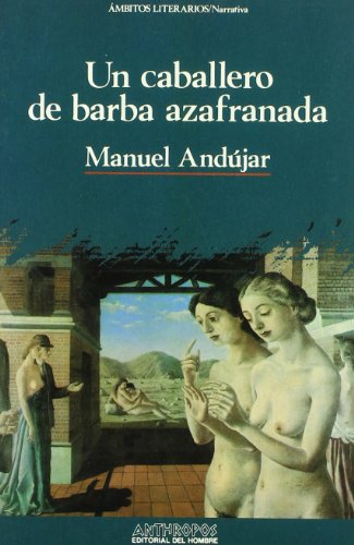 Stock image for Un caballero de barba azafranada (Spanish Edition) for sale by literal books