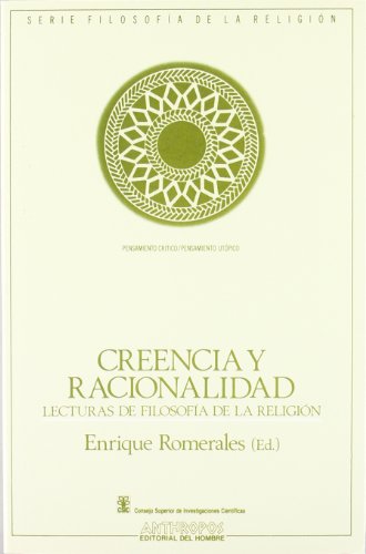 Stock image for CREENCIA Y RACIONALIDAD: LECTURAS DE FILOSOFA DE LA RELIGIN for sale by KALAMO LIBROS, S.L.