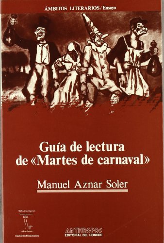 Beispielbild fr Gua Lectura de Martes de Carnaval. zum Verkauf von Antiquariat Kai Gro