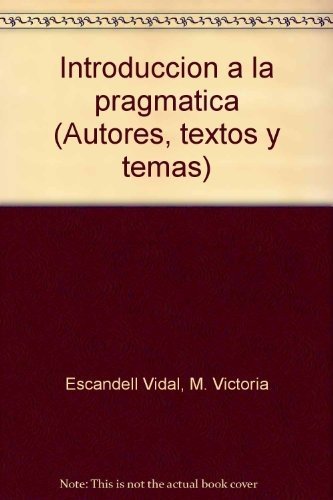 9788476583852: INTRODUCCIN A LA PRAGMATICA (VARIA) (Spanish Edition)