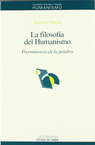 

La filosofía del Humanismo