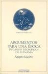 Imagen de archivo de Argumento para una epoca. Dialogos filosoficos en Alemania a la venta por Librera 7 Colores